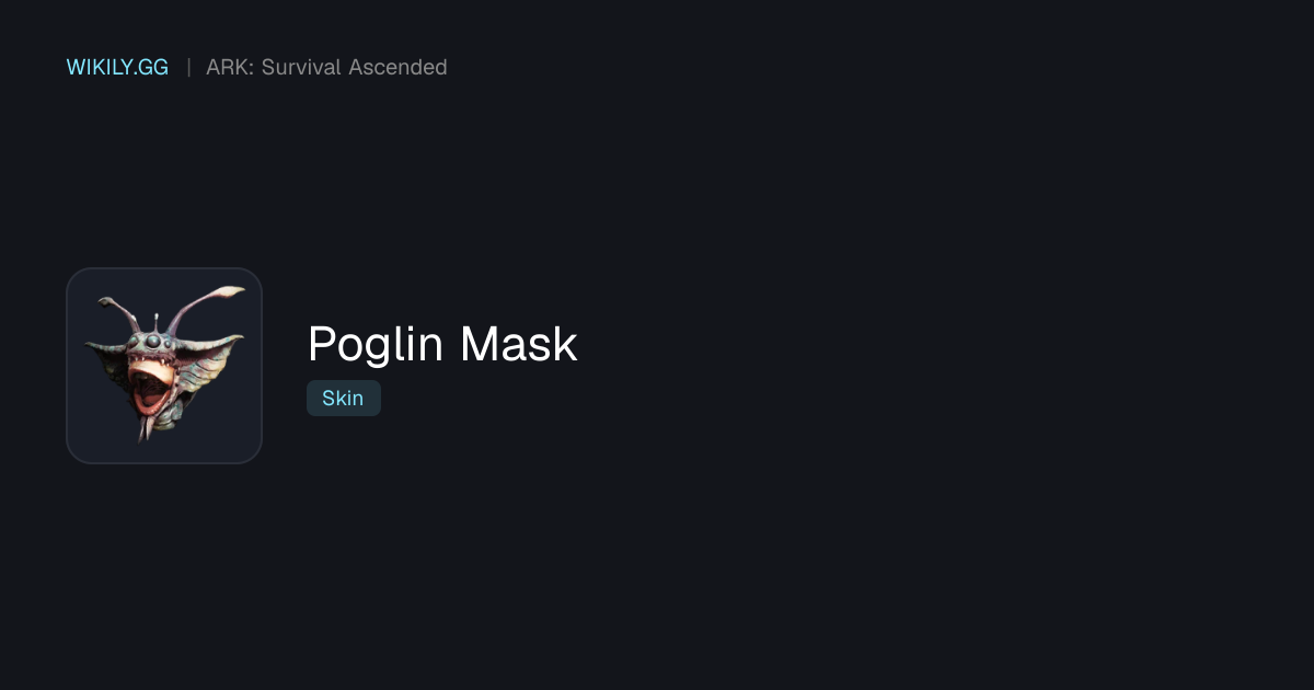 Poglin Mask - ARK: Survival Ascended