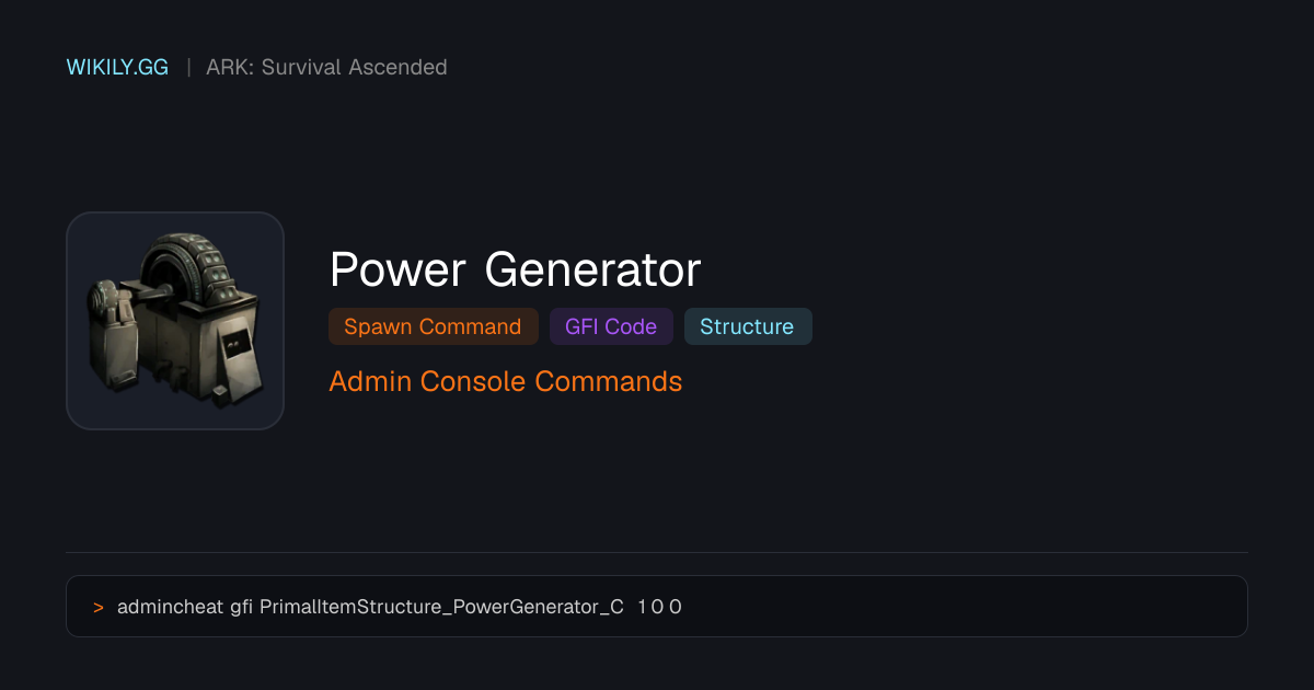 Power Generator Spawn Command (GFI Code) - ARK: Survival Ascended