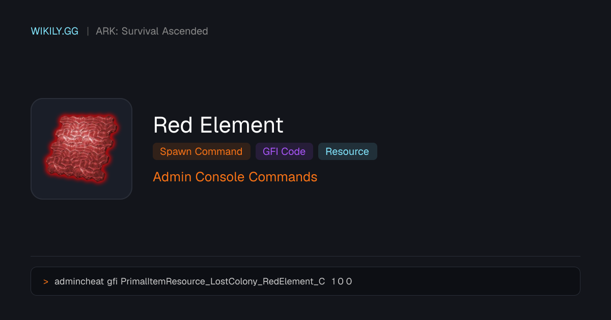 Red Element Spawn Command (GFI Code) - ARK: Survival Ascended