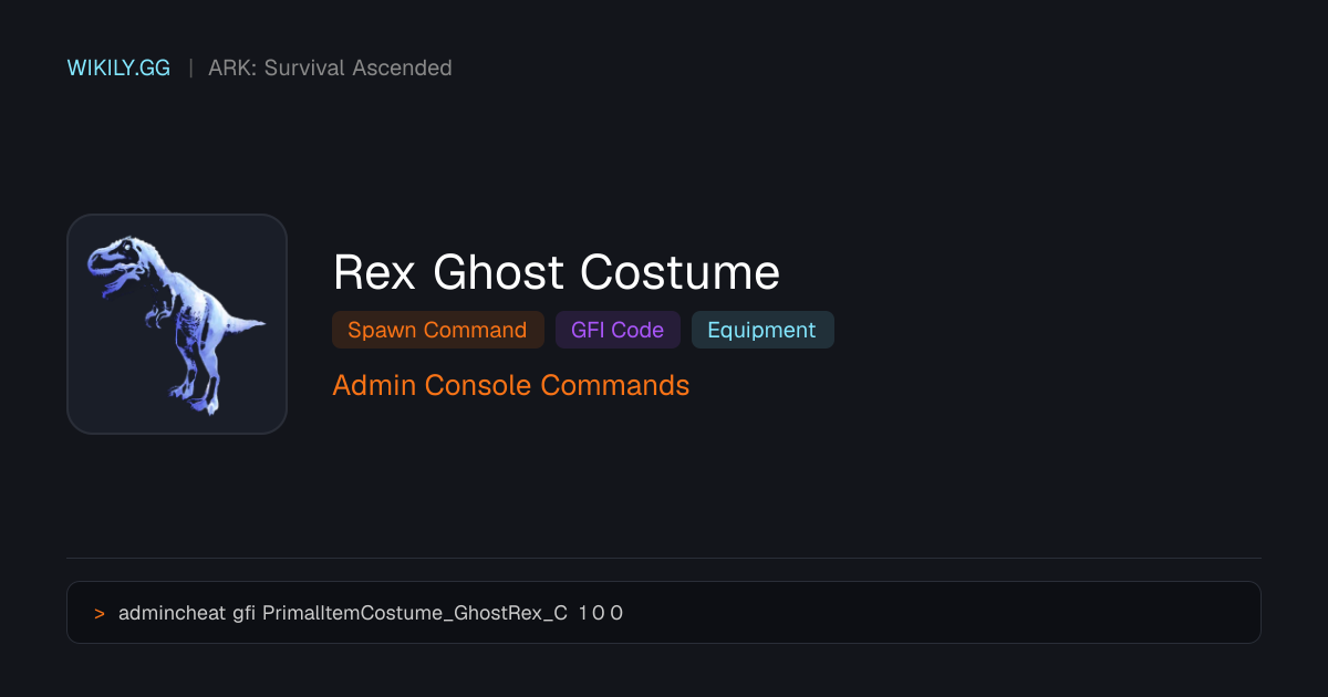 Rex Ghost Costume Spawn Command (GFI Code) - ARK: Survival Ascended