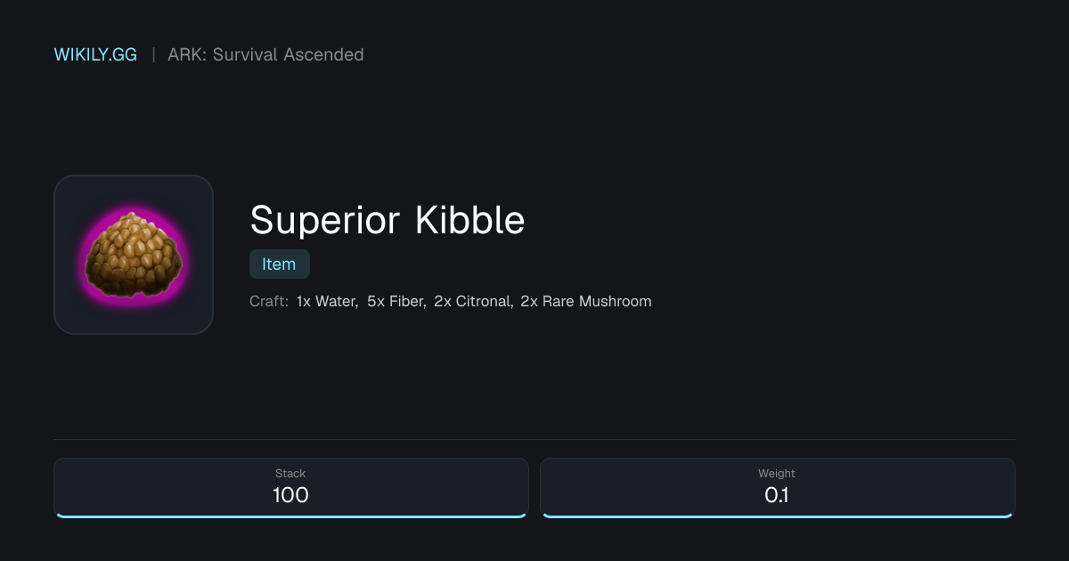 Superior Kibble ARK Survival Ascended