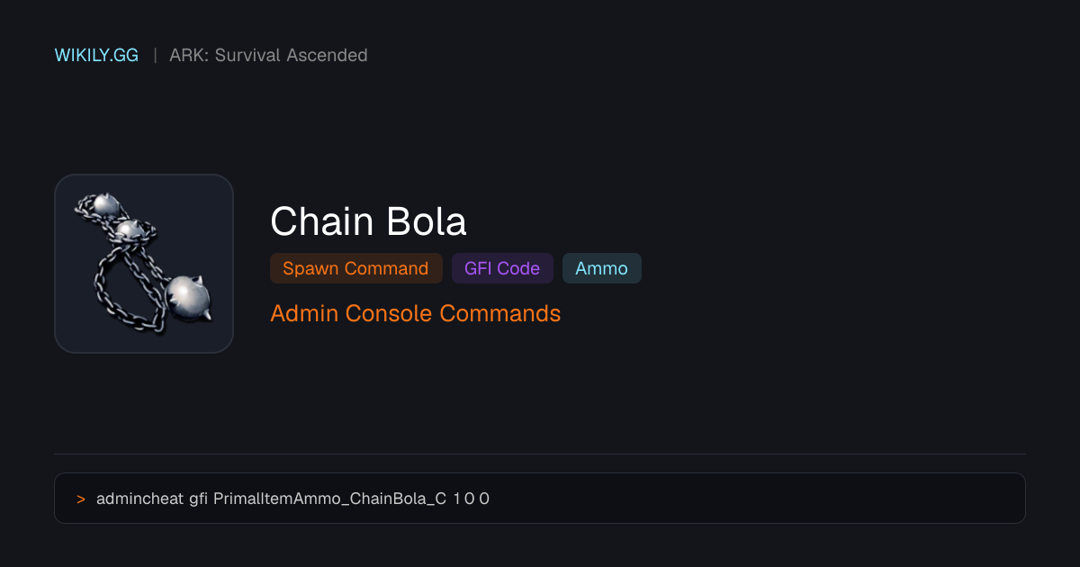 Chain Bola Comando de spawn (Código GFI) - ARK: Survival Ascended