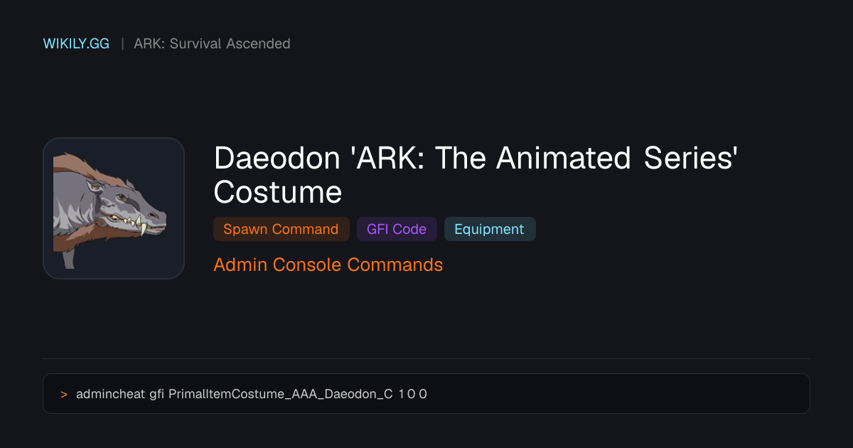 Comando de spawn de Daeodon 'ARK: The Animated Series' Costume (Código ...