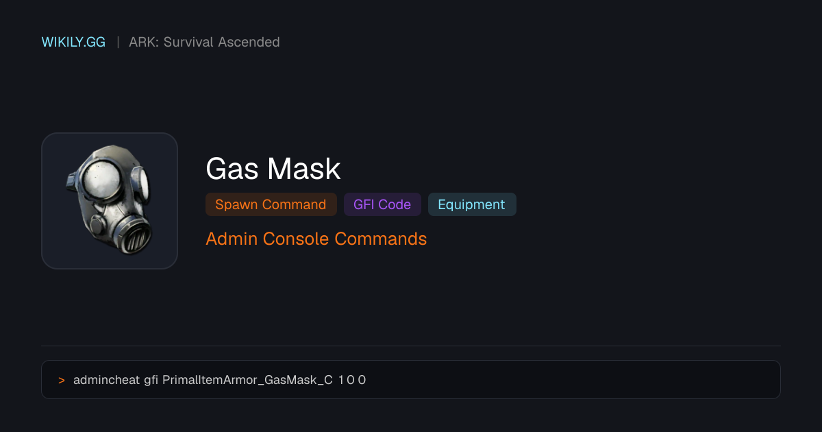 Gas Mask Comando de spawn (Código GFI) - ARK: Survival Ascended