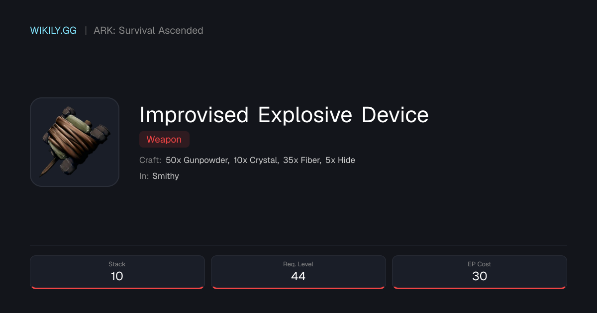 Improvised Explosive Device - ARK: Survival Ascended
