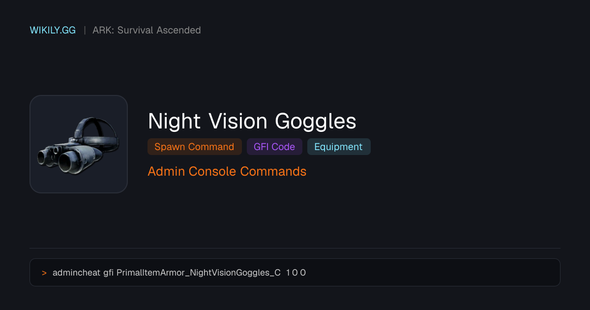Comando de spawn de Night Vision Goggles (Código GFI) - ARK: Survival ...