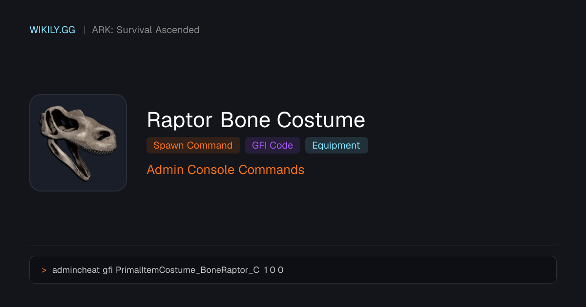 Raptor Bone Costume Comando de spawn (Código GFI) - ARK: Survival Ascended