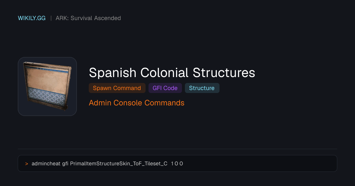 Spanish Colonial Structures Comando de Spawn (Código GFI) - ARK ...