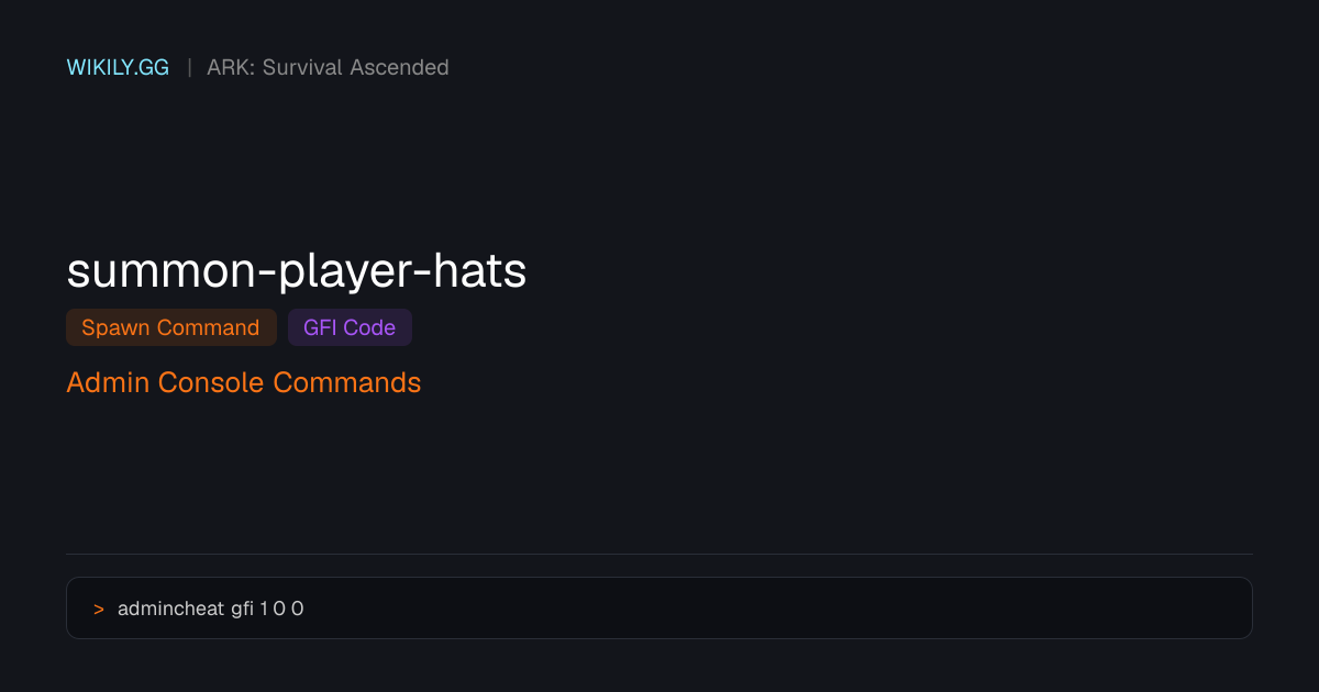 Comando de spawn de Summon Player Hats (Código GFI) - ARK: Survival ...