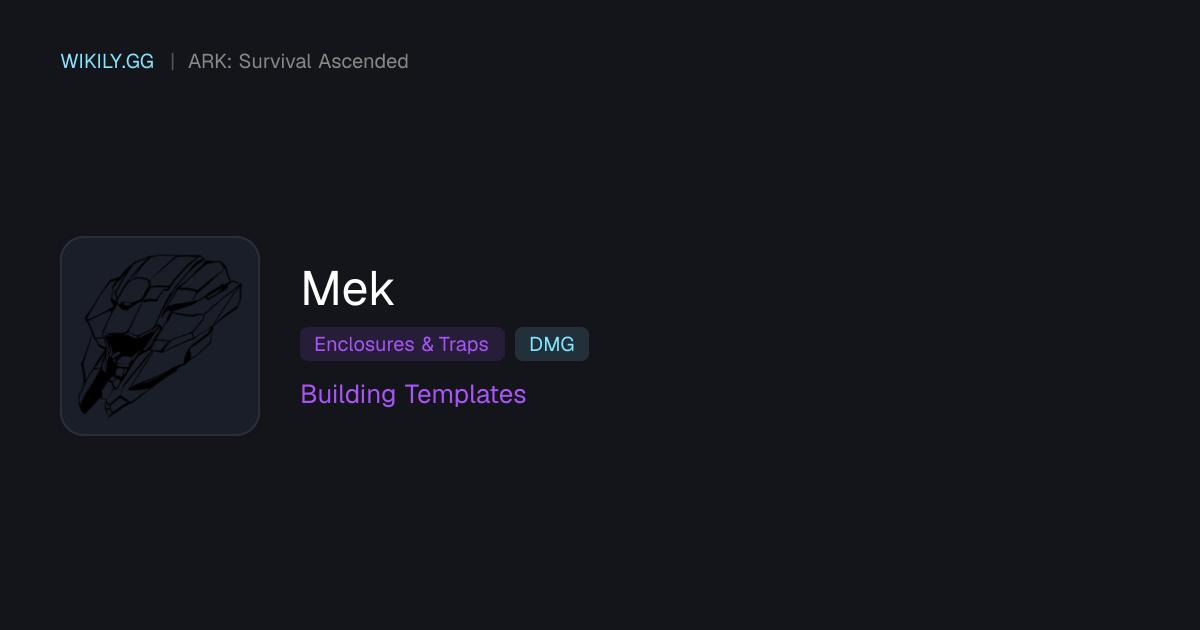 Modèles de construction pour Mek - ARK: Survival Ascended