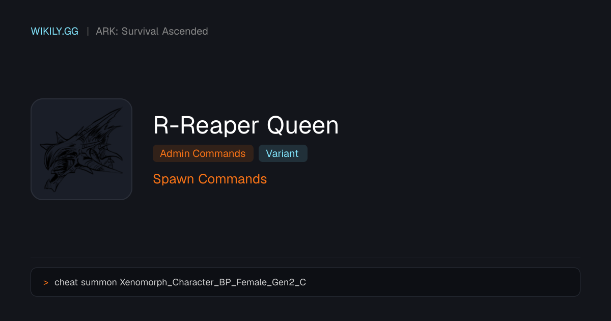 Commandes de spawn pour R-Reaper Queen - ARK: Survival Ascended