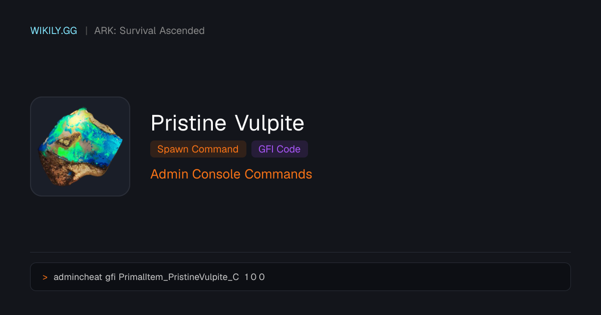 Commande de spawn de Pristine Vulpite (Code GFI) - ARK: Survival Ascended