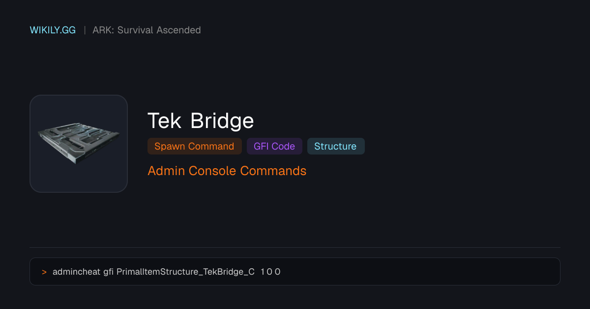 Commande de spawn Pont Tek (Code GFI) - ARK: Survival Ascended
