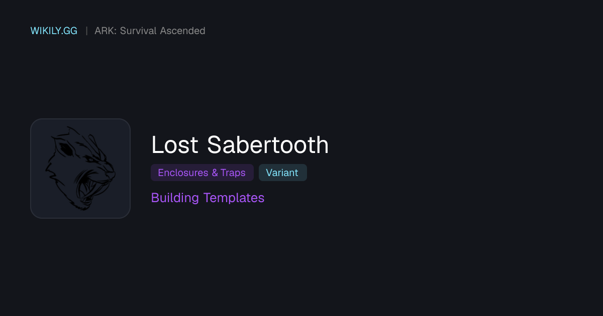 Sabertooth perduto Bauvorlagen - ARK: Survival Ascended