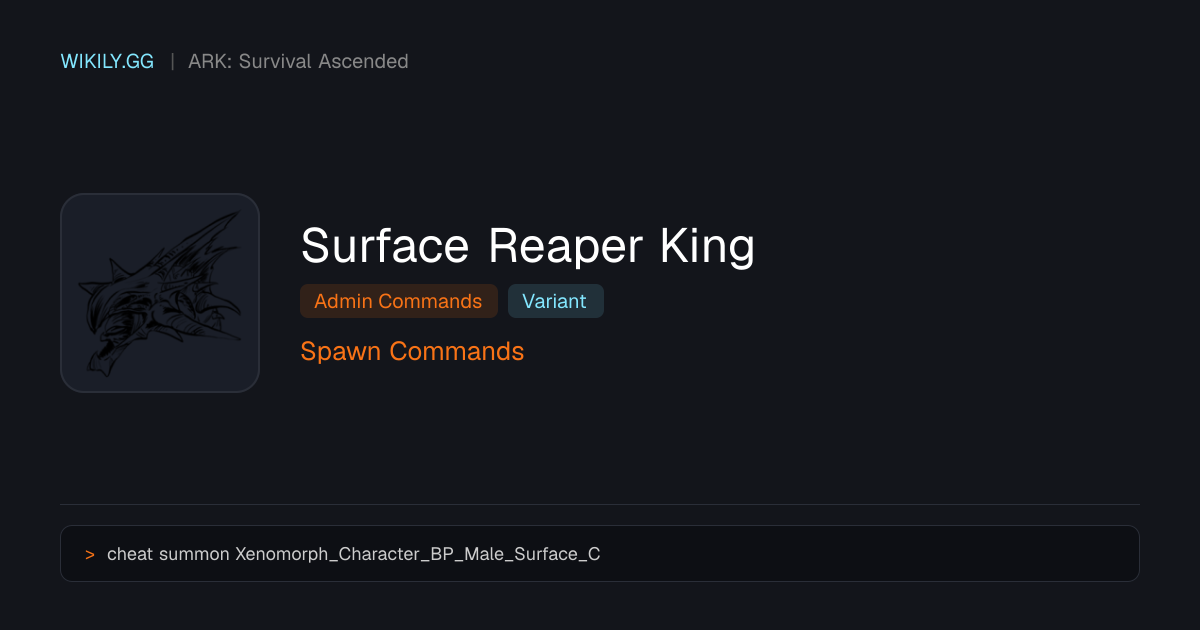 Surface Reaper King Spawn Befehle - ARK: Survival Ascended