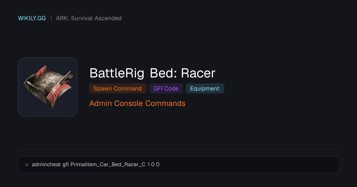 Letto BattleRig: Racer Spawn Kommando (GFI-Code) - ARK: Survival Ascended