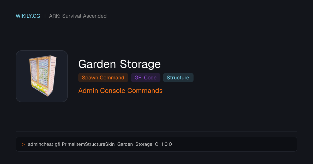 Garden Storage Spawn Befehl (GFI Code) - ARK: Survival Ascended