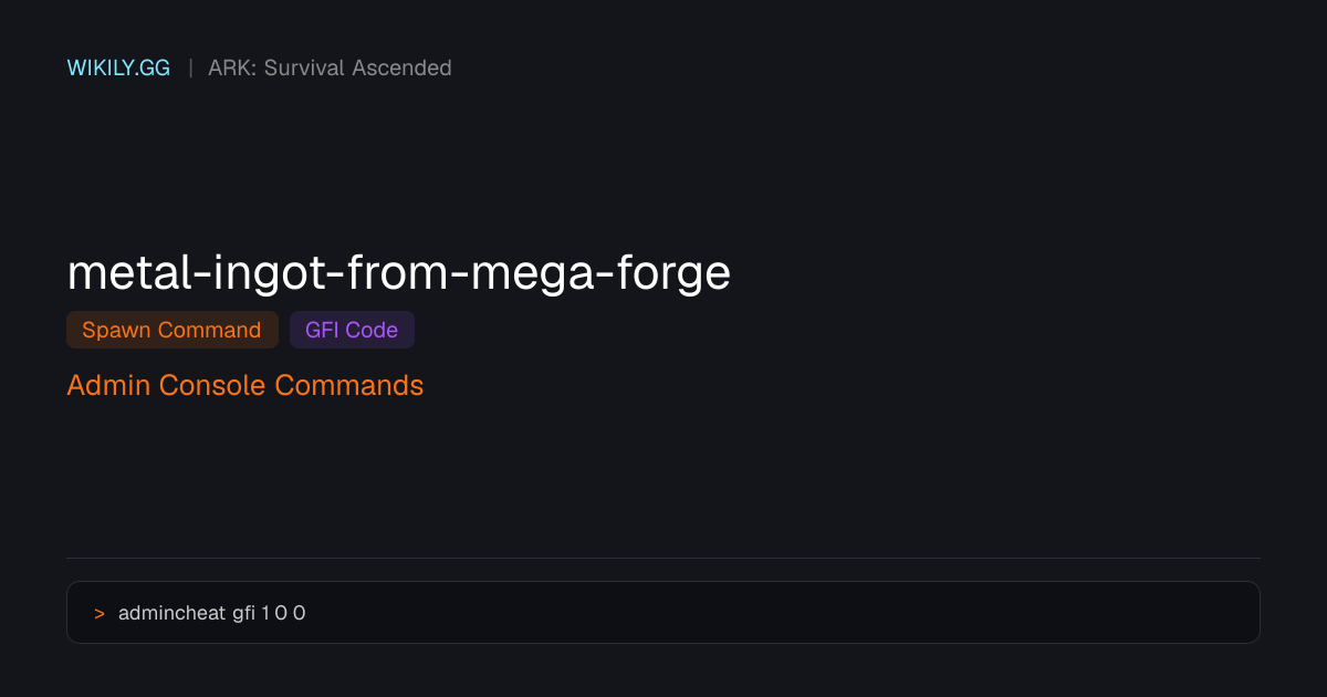 Metal Ingot (From Mega Forge) Spawn Befehl (GFI Code) - ARK: Survival ...