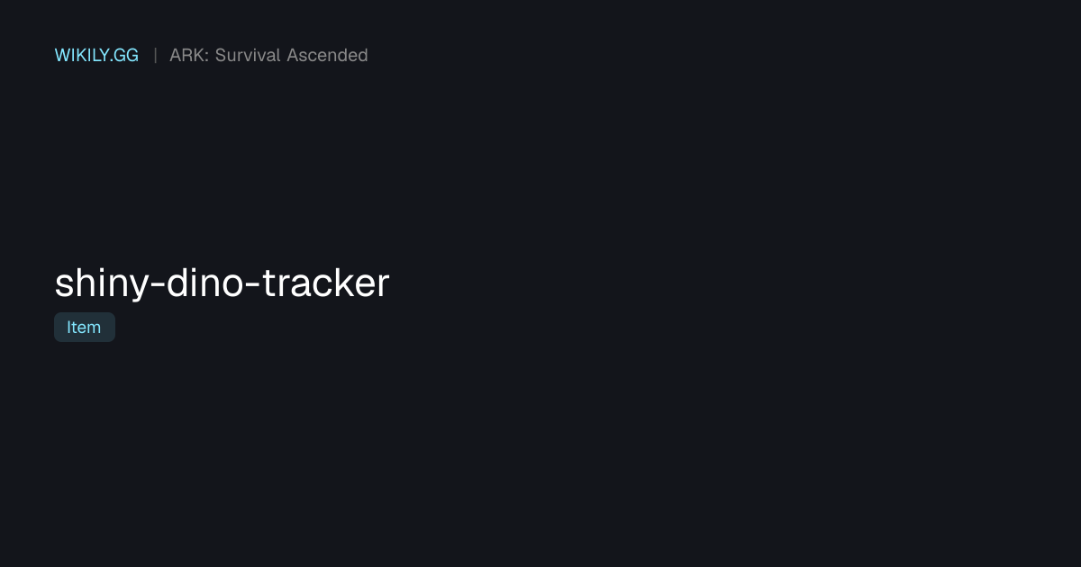 Shiny Dino Tracker - ARK: Survival Ascended