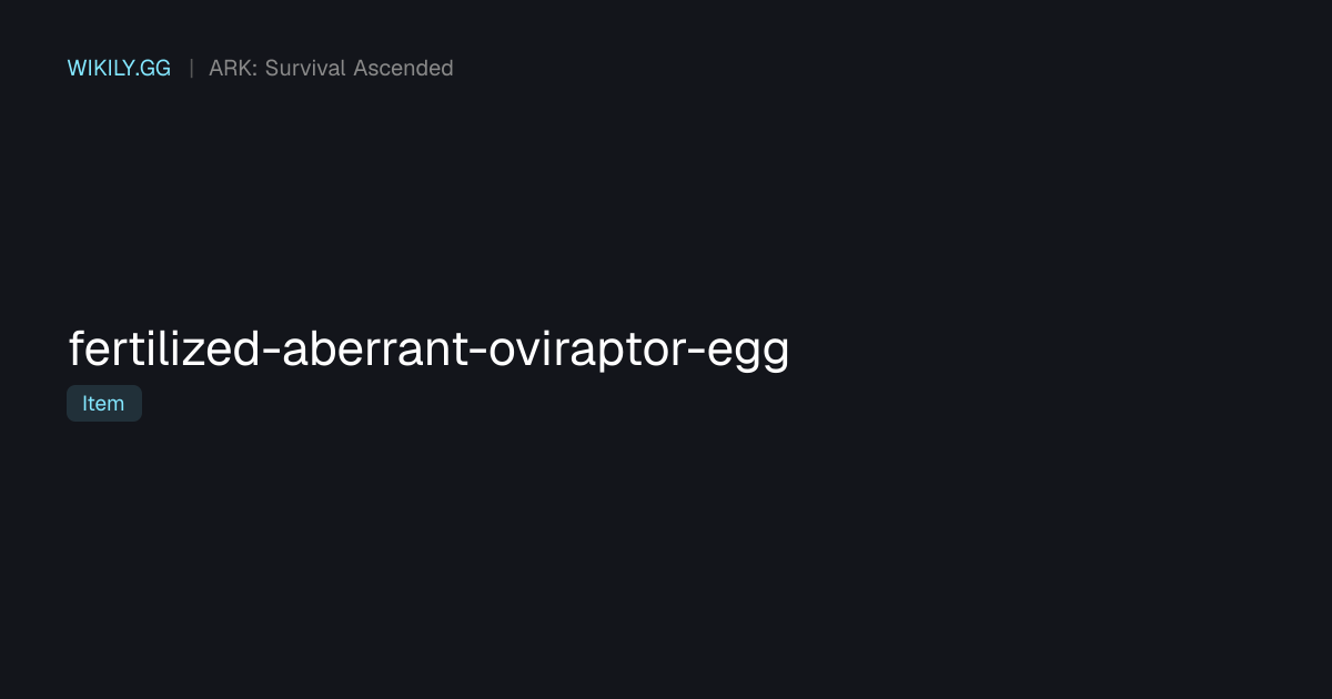 Fertilized Aberrant Oviraptor Egg のスポーンコマンド & 孵化方法 - ARK: Survival Ascended