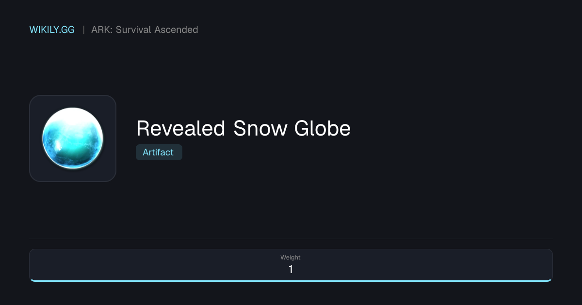 Revealed Snow Globe - ARK: Survival Ascended