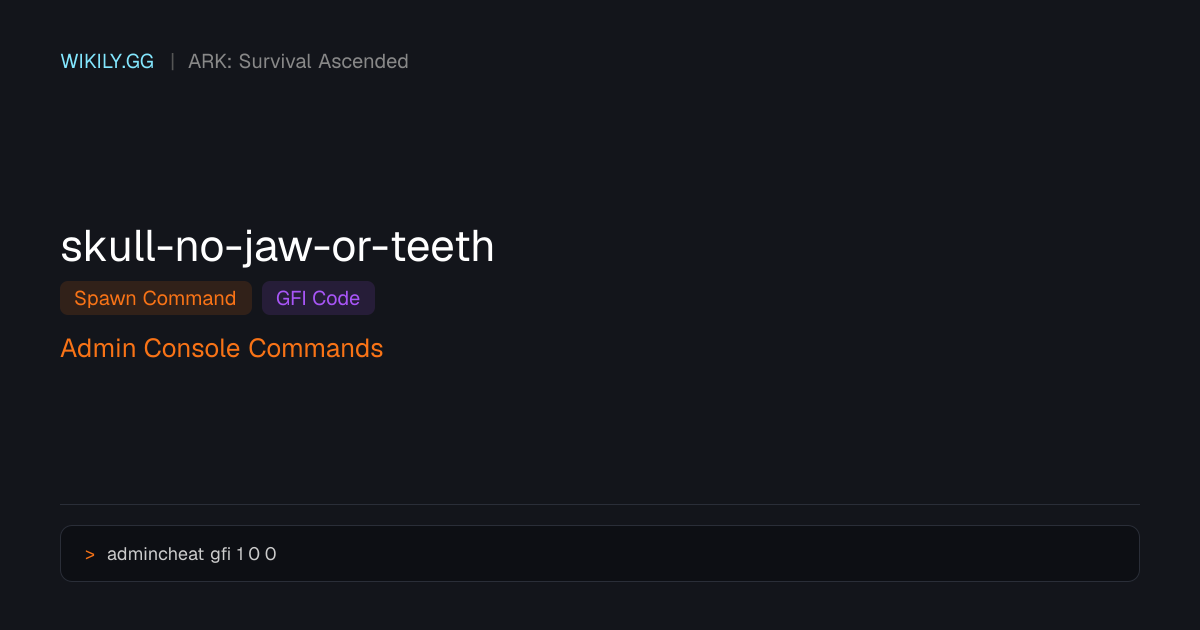 Skull (No Jaw or Teeth) スポーンコマンド (GFIコード) - ARK: Survival Ascended