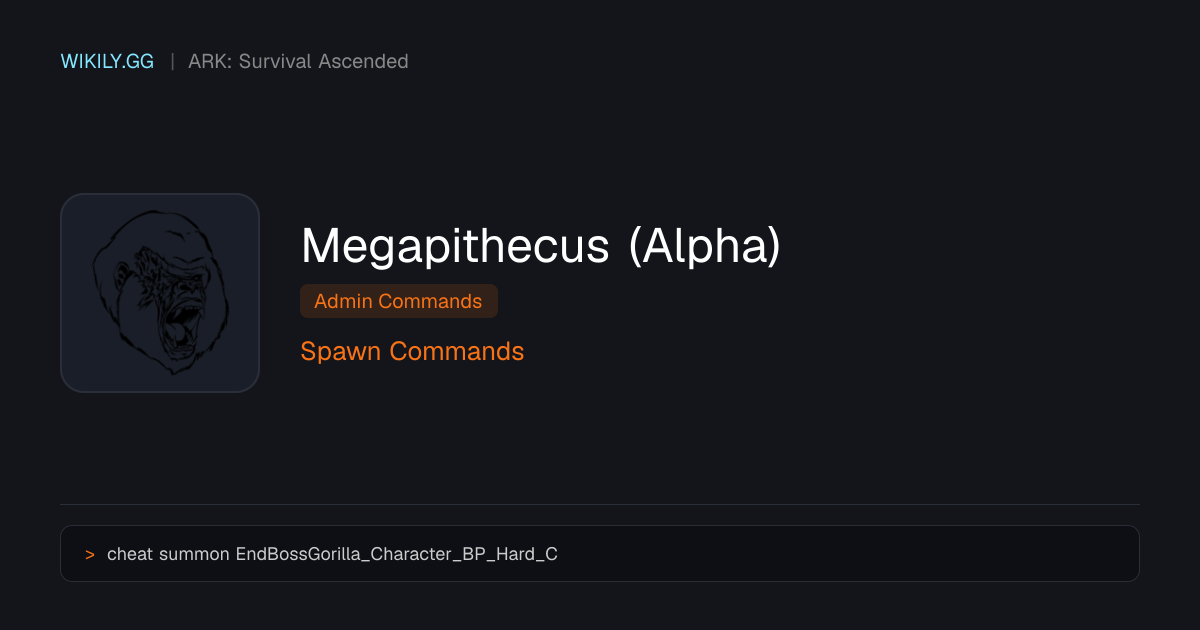 Megapithecus (Alpha) 스폰 명령어 - ARK: Survival Ascended