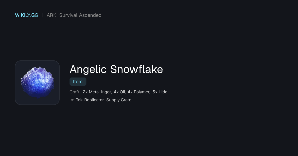 Angelic Snowflake - ARK: Survival Ascended