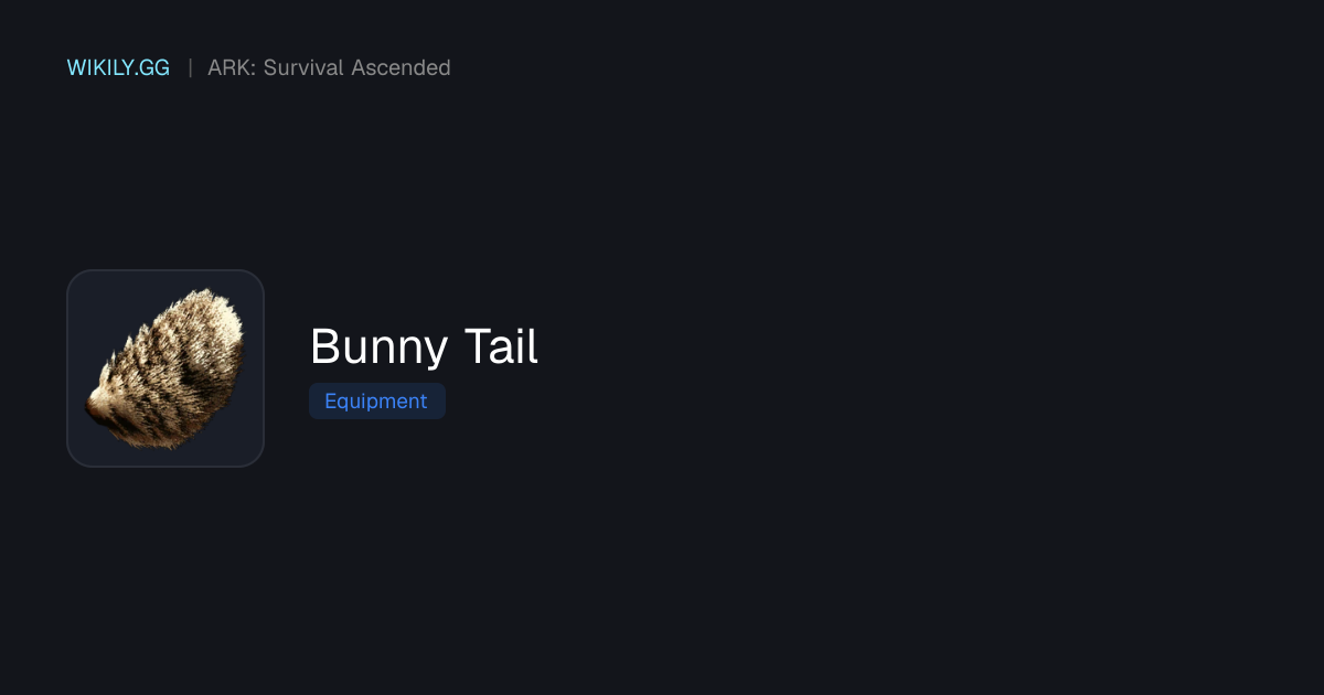 Bunny Tail - ARK: Survival Ascended