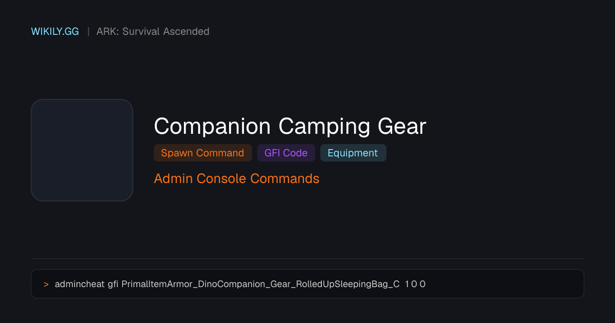 동반자 캠핑 장비 스폰 명령어 (GFI 코드) - ARK: Survival Ascended
