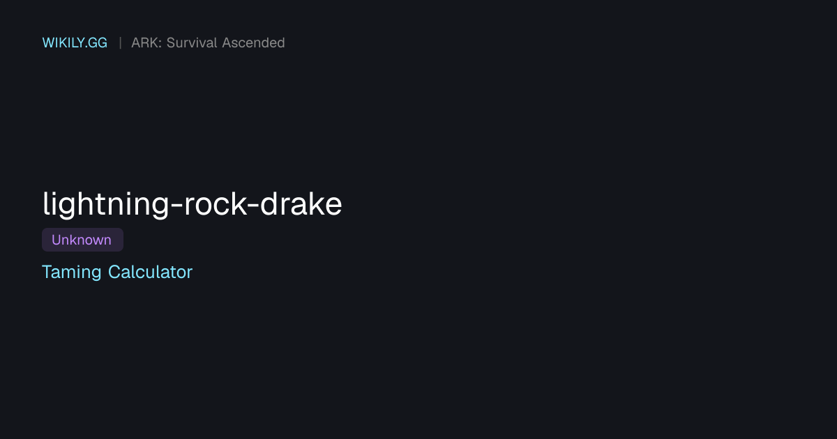 Bliksem Rock Drake Taming Calculator - ARK: Survival Ascended