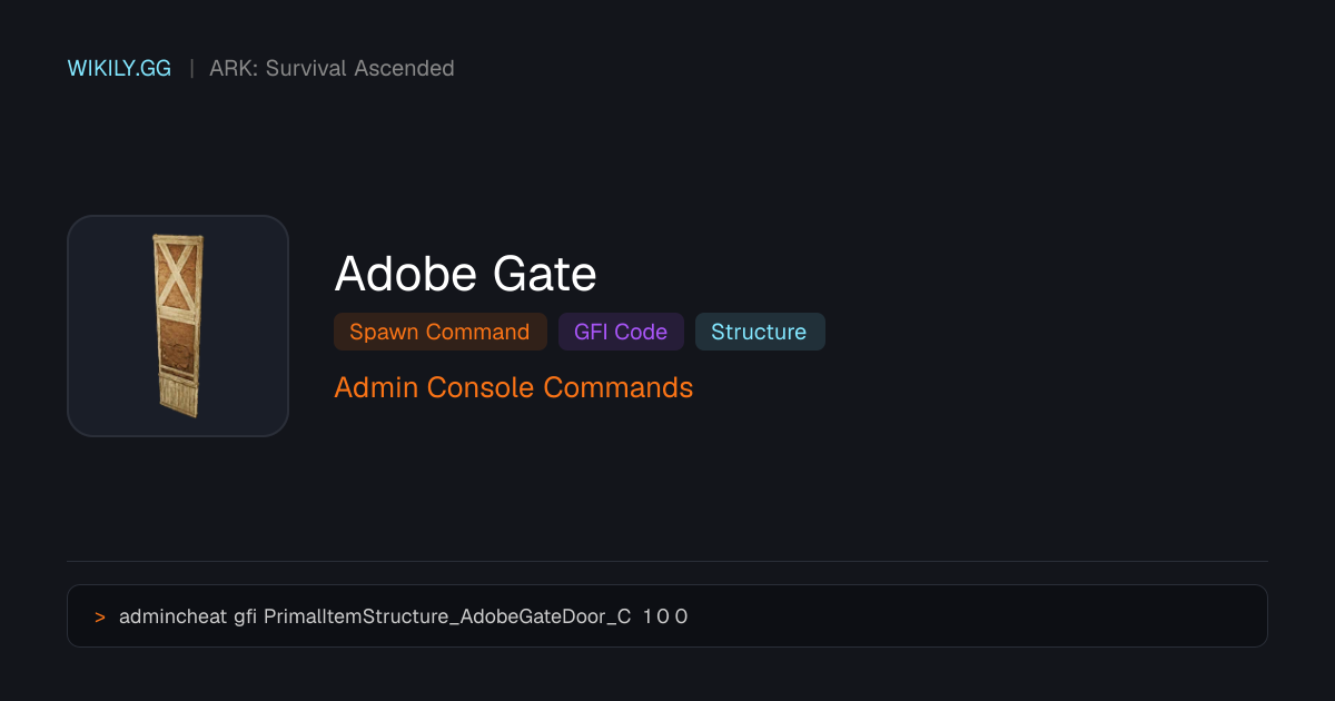 Adobe Gate Spawn Command (GFI Code) - ARK: Survival Ascended
