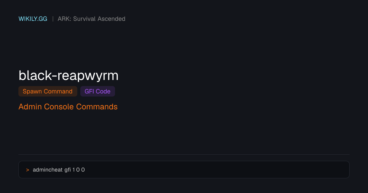Black ReapWyrm Spawn Command (GFI Code) - ARK: Survival Ascended