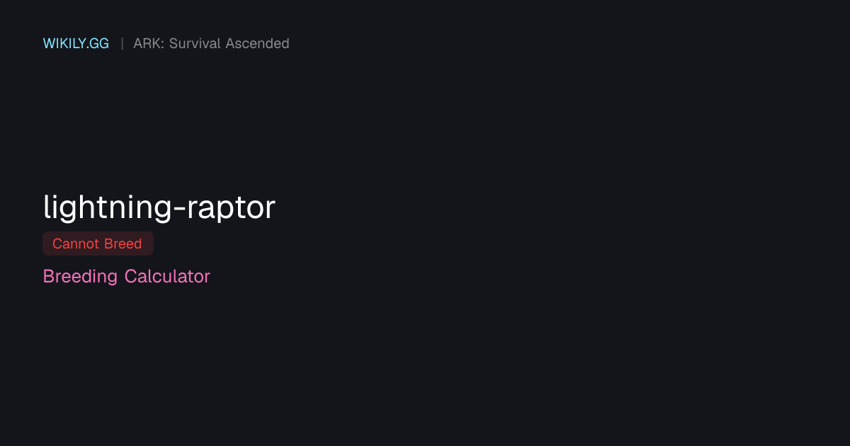 Calculadora de Reprodução do Lightning Raptor - ARK: Survival Ascended