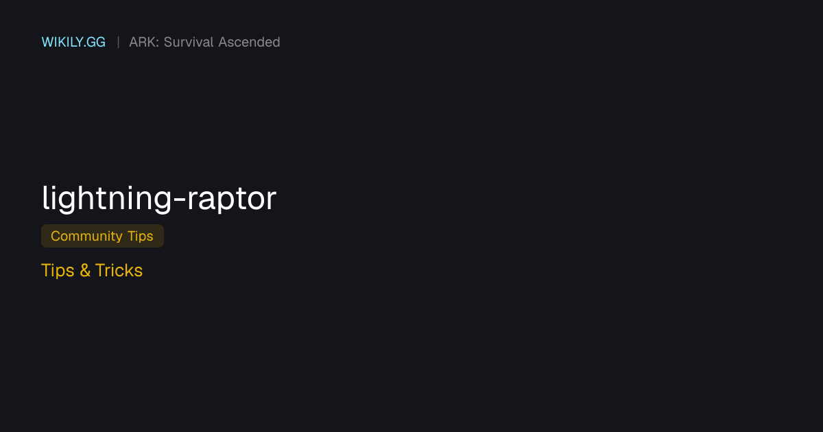 Dicas e Truques para Lightning Raptor - ARK: Survival Ascended