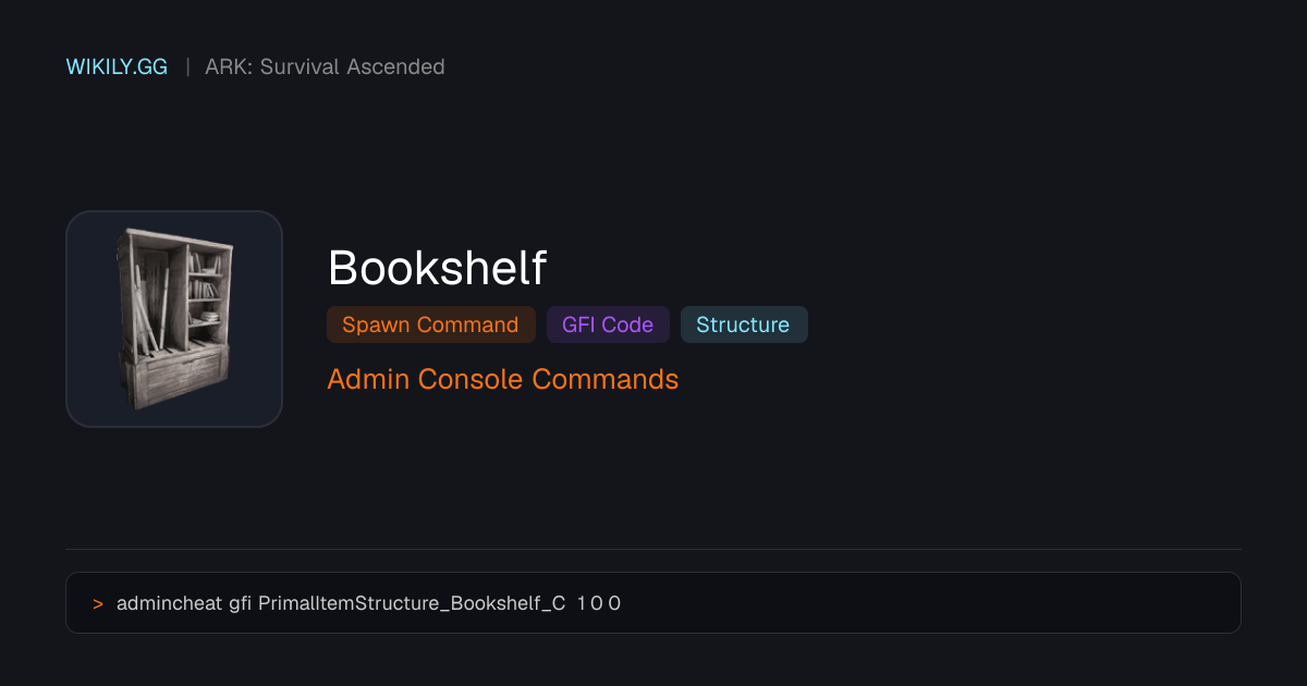 Comando de Spawn do Bookshelf (Código GFI) - ARK: Survival Ascended