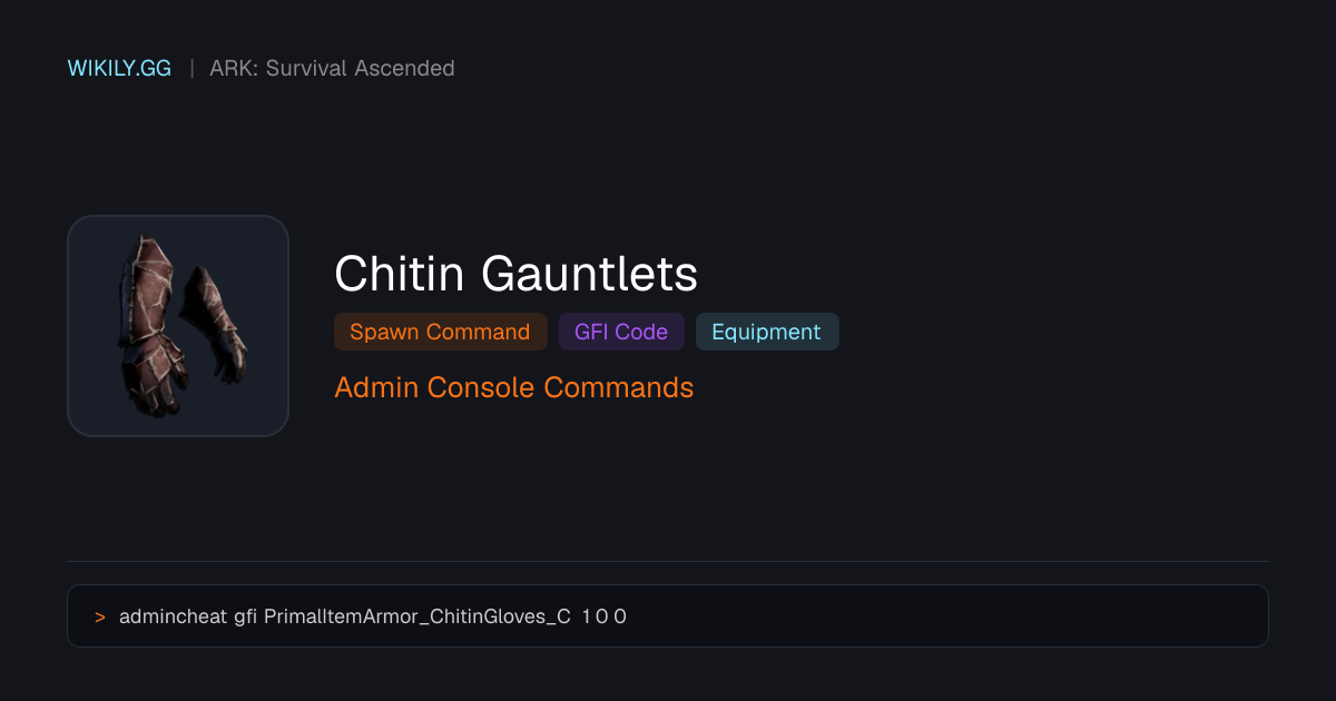 Comando de Spawn do Chitin Gauntlets (Código GFI) - ARK: Survival Ascended