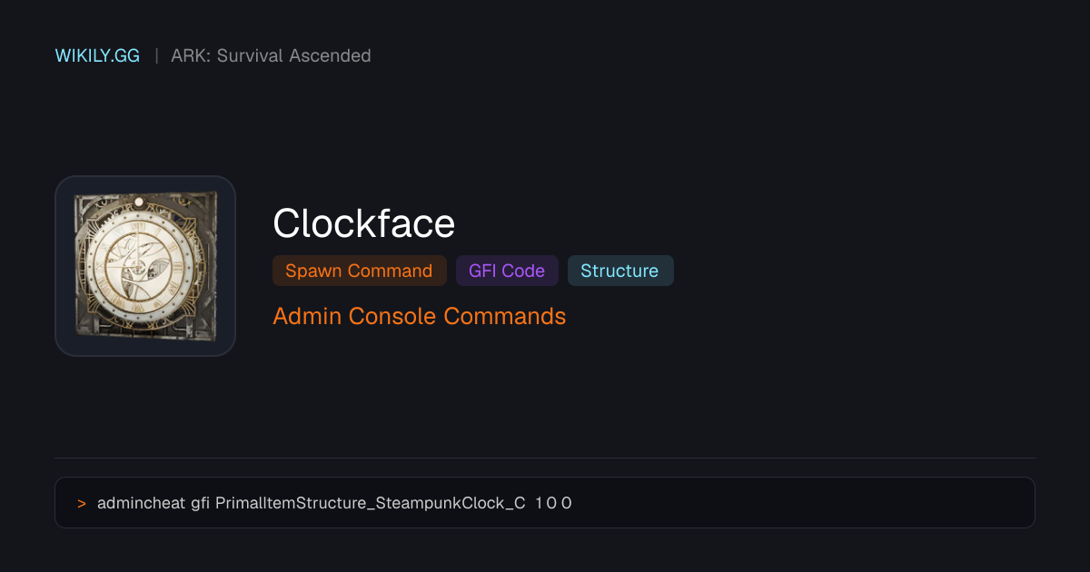 Comando de Spawn do Clockface (Código GFI) - ARK: Survival Ascended