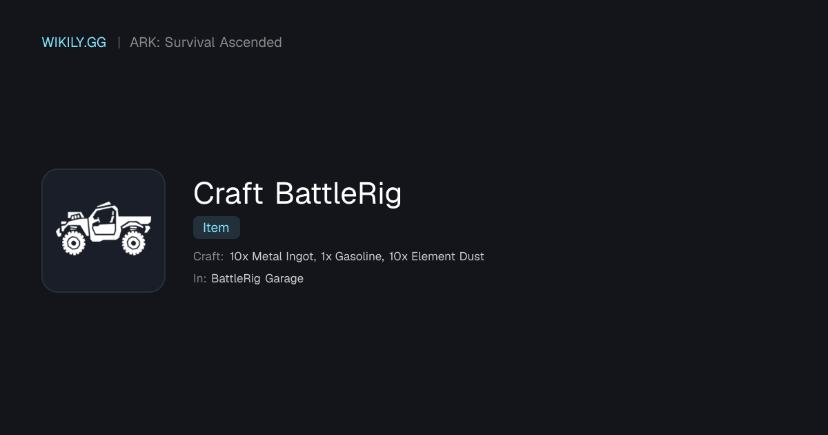 Craft BattleRig - ARK: Survival Ascended