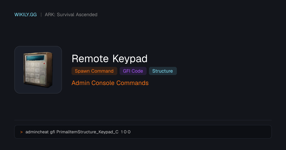 Comando de Spawn do Remote Keypad (Código GFI) - ARK: Survival Ascended