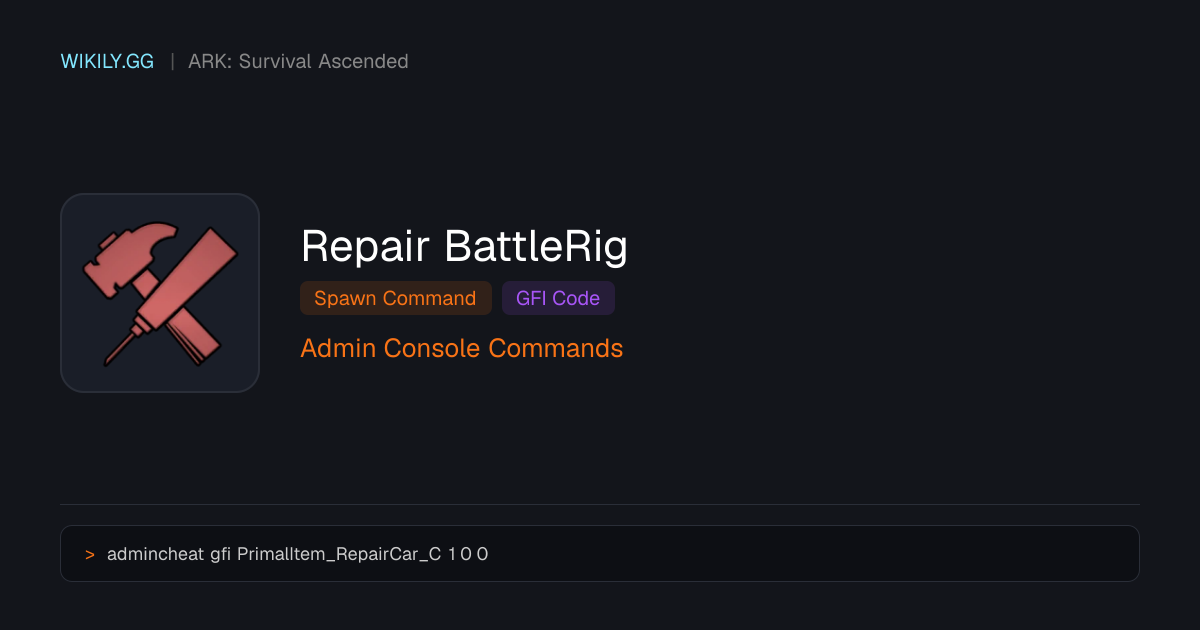 Comando de Spawn do Repair BattleRig (Código GFI) - ARK: Survival Ascended