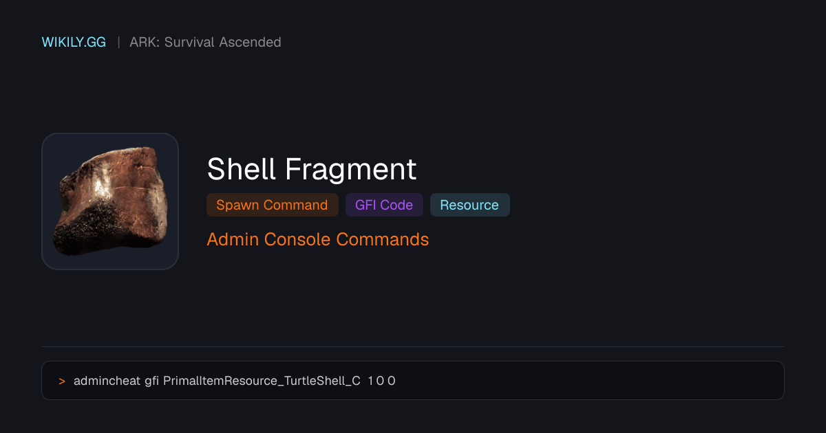 Comando de Spawn do Shell Fragment (Código GFI) - ARK: Survival Ascended