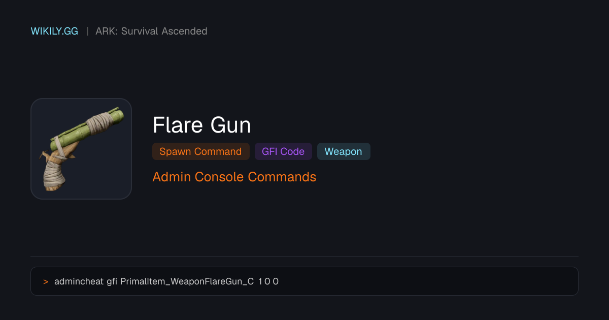 Команда спавна Flare Gun (GFI код) - ARK: Survival Ascended