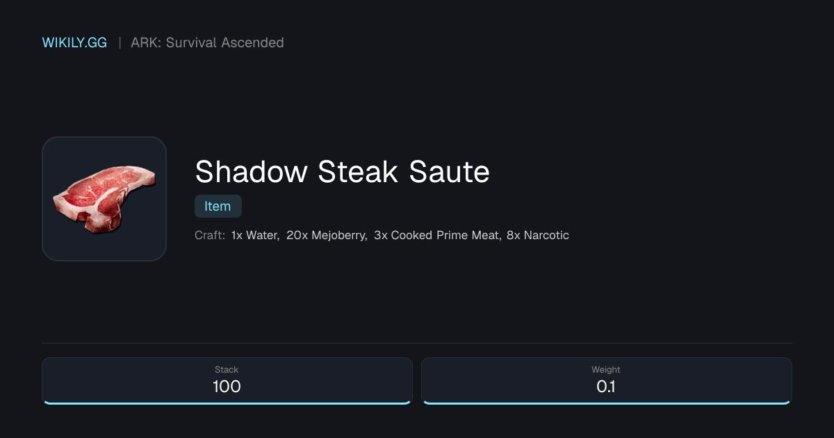 Shadow Steak Saute - ARK: Survival Ascended
