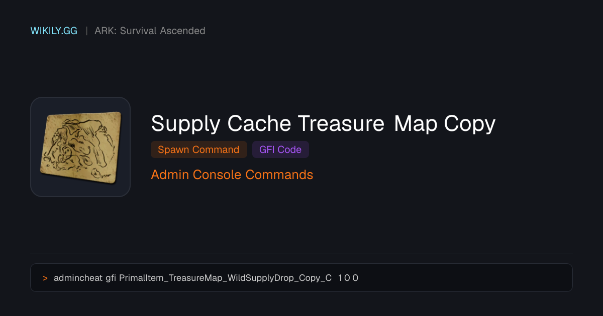 Команда спавна Supply Cache Treasure Map Copy (GFI-код) - ARK: Survival ...