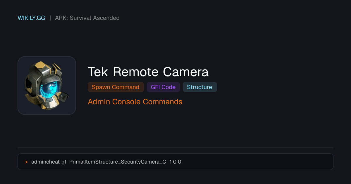 Tek Remote Camera Команда спавна (GFI код) - ARK: Survival Ascended
