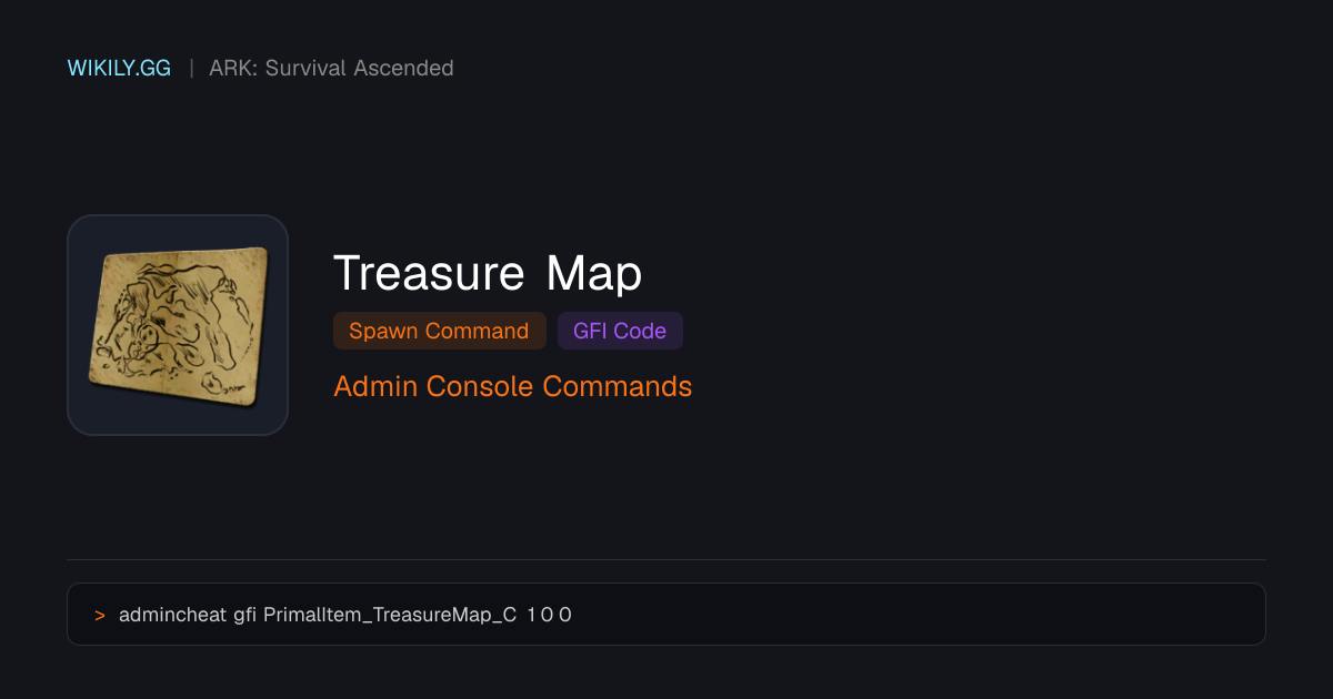 Treasure Map Команда спавна (GFI код) - ARK: Survival Ascended