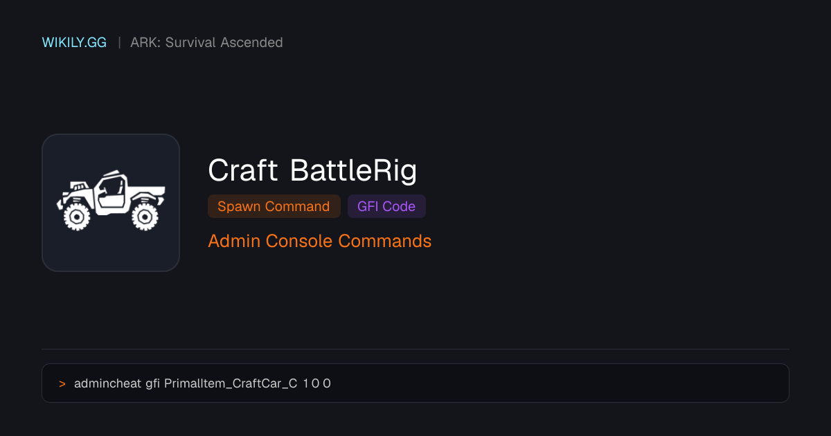 Craft BattleRig Spawn Komutu (GFI Kodu) - ARK: Survival Ascended