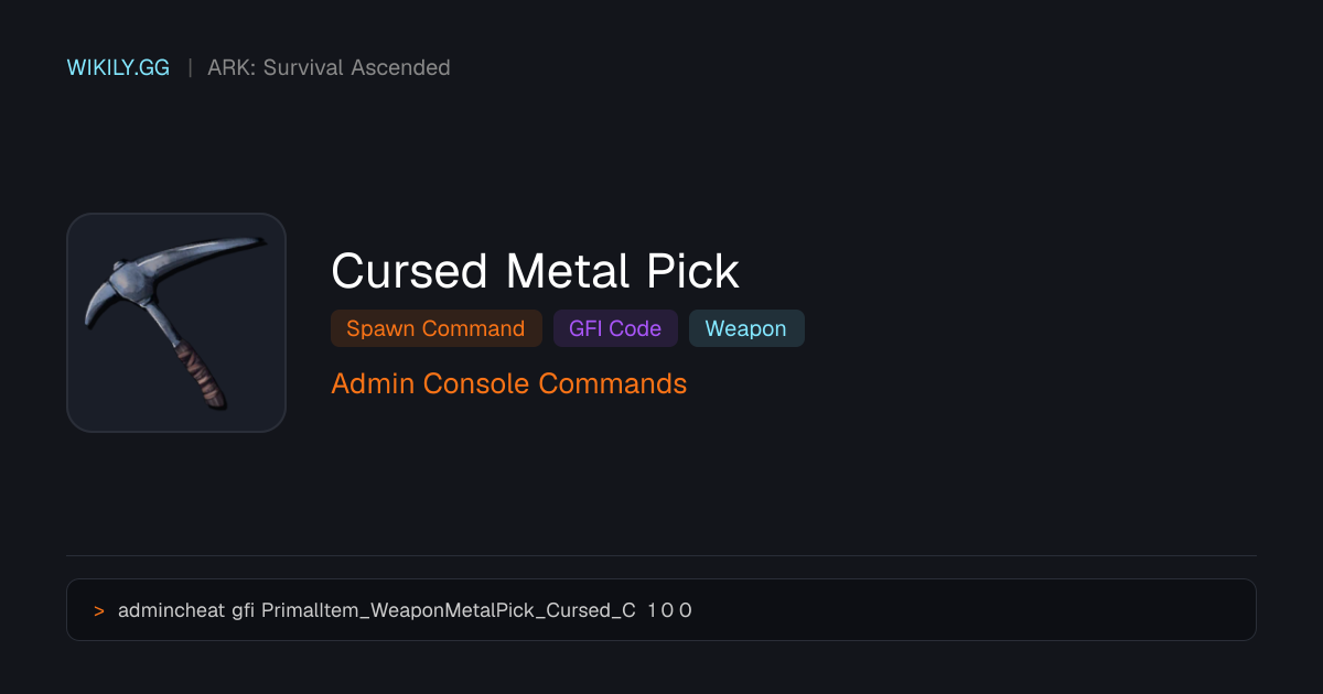 Cursed Metal Pick Spawn Komutu (GFI Kodu) - ARK: Survival Ascended