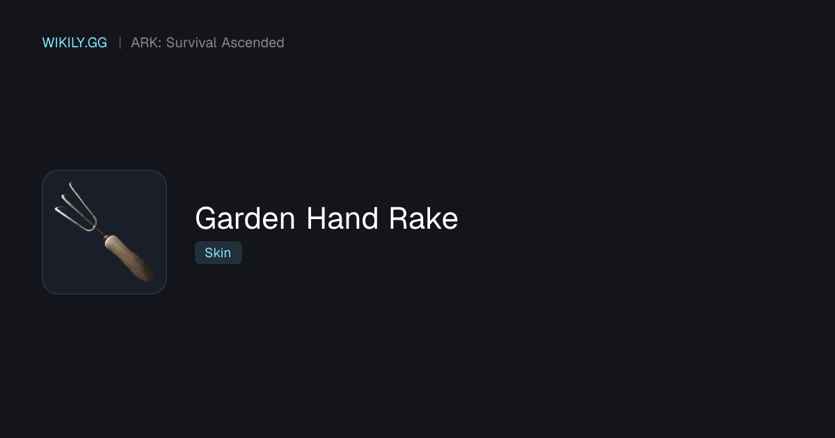 Garden Hand Rake - ARK: Survival Ascended
